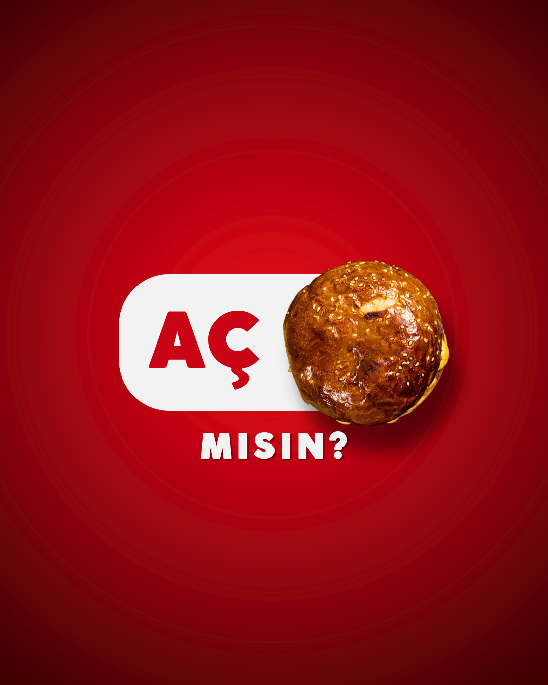 Aç Mısın?